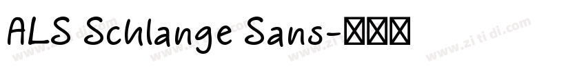 ALS Schlange Sans字体转换